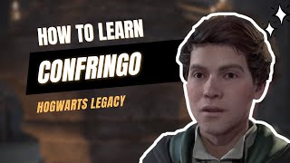 Hogwarts Legacy  How to Learn CONFRINGO Spell [upl. by Sokil]