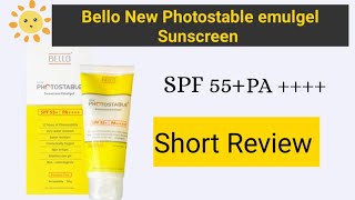 Bello New Photostable Emulgel Sunscreenshort Review 🔅SPF55🔅PA⭐⭐⭐⭐ Bellophotostablesunscreen [upl. by Reid]