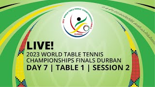 LIVE  T1  Day 7  World Table Tennis Championships Finals Durban 2023  Session 2 [upl. by Macrae]