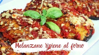 Melanzane ripiene alla calabrese AL FORNO BUONISSIME [upl. by Ellenor]