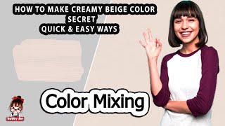 Creamy Beige Color  How to Make Creamy Beige Paint color  Color Mixing  Acrylic amp Oil paint [upl. by O'Dell]