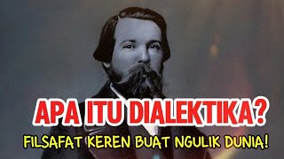 Apa Itu Dialektika Filsafat Keren Buat Ngulik Dunia [upl. by Zorana250]