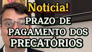 PAGAMENTO DOS PRECATÓRIOS 2025 e 2026  Quando serão pagos [upl. by Neyu]