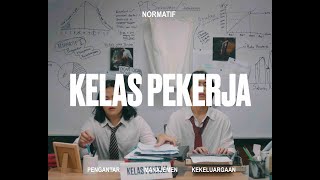 Normatif  Kelas Pekerja Official Lyric Video [upl. by Nageet]