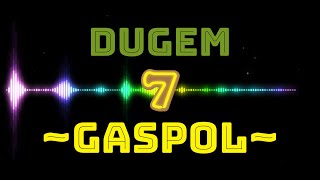 GASPOL ‼️ DUGEM HOUSE MUSIC FUNKY SEVEN DJ [upl. by Gusba]