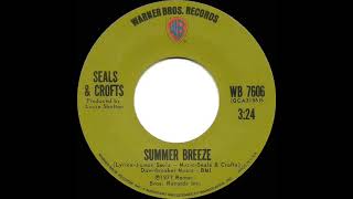 1972 HITS ARCHIVE Summer Breeze  Seals amp Crofts stereo 45 [upl. by Munsey]