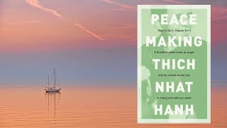 quotPeacemaking How to Be It How to Do Itquot Audiobook  Thich Nhat Hanh’s Guide to Inner Peace [upl. by Aleakam]