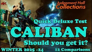 Caliban Deluxe test Winter 2025 24 Fashion frame Warframe [upl. by Faxan411]