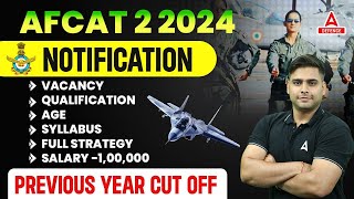 AFCAT 2 2024 NOTIFICATION  VACANCYQUALIFICATIONAGESYLLABUSFULL STRATEGYSALARY [upl. by Bennett765]