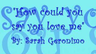 How could you say you love me with lyrics  Sarah Geronimo [upl. by Ettelra]