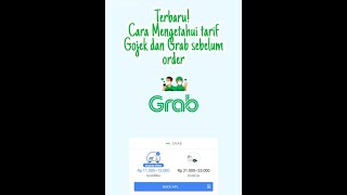 Terbaru Cara Mengetahui Tarif Gojek dan Grab sebelum order [upl. by Ariamoy190]