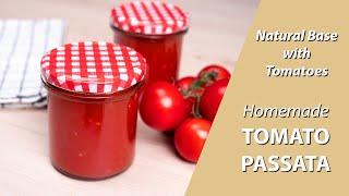 Homemade Tomato Sauce  Passata  Recipe for Natural Base with Tomatoes [upl. by Floris255]