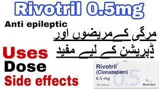 Rivotril 05mg  Clonazepam  For epilepsy treatment  How to use  Dose  side effects [upl. by Durrace]