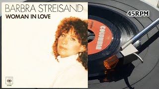 Barbra Streisand  Woman In Love 1980 Columbia  111364Vinyl 7quot 45 RPM Single [upl. by Alayne]