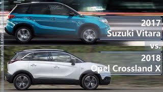 2017 Suzuki Vitara vs 2018 Opel Crossland X technical comparison [upl. by Gannie]