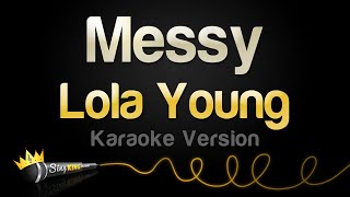 Lola Young  Messy Karaoke Version [upl. by Gaulin]