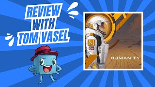 Humanity Review Quick Take with Tom Vasel [upl. by Raila]