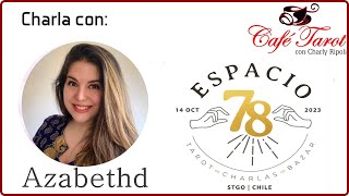 Entrevista con Azabethd y el evento Espacio 78 [upl. by Maclean]