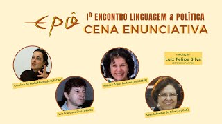 Cena enunciativa  Iº Encontro Linguagem e Política [upl. by Callie]