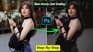 Elevate Your Photography with Black Moody Color Grading in Photoshop [upl. by Ilana]