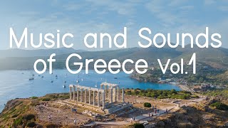 Music And Sounds Of Greece Vol 1  Bouzouki amp Sirtaki  Sounds Like Greece [upl. by Finlay]