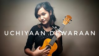 Uchiyaan Dewaraan Baari 2 Easy Ukulele Tutorial amp Cover Momina MustehsanBilal Saeed [upl. by Bein949]