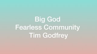 Big God lyrics  ft Fearless Community and Tim Godfrey [upl. by Nerret]