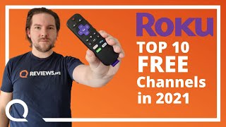 Top 10 FREE Roku Channels in 2021  Every Roku Owner Should Have These [upl. by Eilrahs]