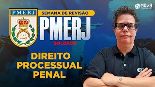 Concurso PMERJ Soldado 2023 Revisando DIREITO PROCESSUAL PENAL [upl. by Naga]