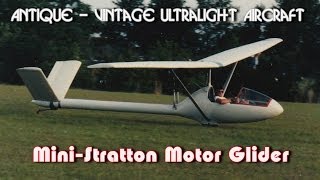 Mini Stratton MiniStratton D7 ultralight motor glider [upl. by Paley216]