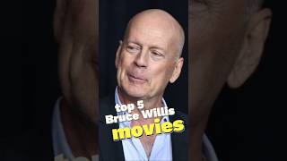 Top 5 Bruce Willis movies brucewillis [upl. by Ahsekad]