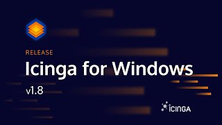 Icinga for Windows v180  Preview and QampA [upl. by Leblanc]