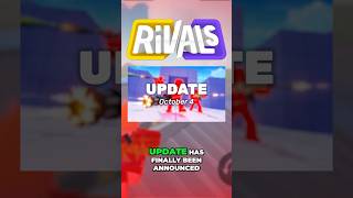 Roblox RIVALS UPDATE 5 ANNOUNCED [upl. by Corella372]