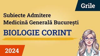 REZOLVARE ADMITERE MEDICINĂ GENERALĂ BUCUREȘTI 2024  BIOLOGIE CORINT GRILE LIVE [upl. by Photima]