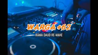 TAMBAH KASE NAE  WARGA 62  RAMA DAUD REMIX  DEMO FERSION [upl. by Meensat]