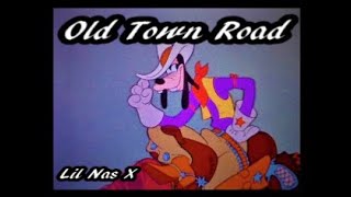 GOOFY SINGS OLD TOWN ROAD LIL NAS X COVER [upl. by Eusebio]