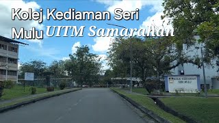 Kuching Sarawak UITM SAMARAHAN KOLEJ KEDIAMAN SERI MULU🌼 [upl. by Costa996]