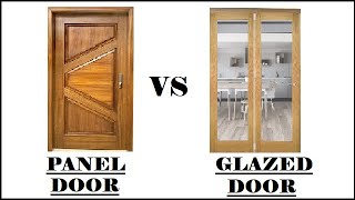 Panel Door VS Glazed Door [upl. by Anwahsal526]