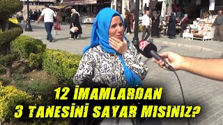 12 İmamlardan 3 Tanesini Sayar mısınız [upl. by Leidgam488]