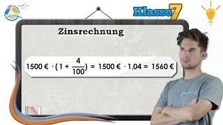 Zinsrechnung verstehen  Klasse 7 ★ Wissen [upl. by Ekud]