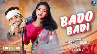 Bado Badi  New Ho Munda Video Song 2024  FT Dandom Star amp Nirmala Kisku  Aditya Birua  Sukumar D [upl. by Einwahs]