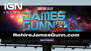 Guardians Fans Spend 4k On Billboard to Rehire James Gunn  IGN News [upl. by Titos]