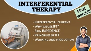 Interferential therapy part1  principles  production Physiotherapy  Electrotherapy [upl. by Herminia]