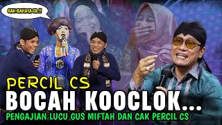 Gus miftah terbaru  feat cak percil cs pengajian super lucu gak bahaya ta [upl. by Kary168]