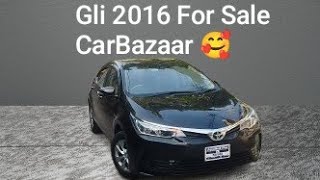 Corolla GLi 2016 review details specs on CarBazaar lahorecarbazar islambad karachicarbazaar [upl. by Teillo]