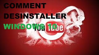 TUTO Comment désinstaller Windows 10 [upl. by Atikam]