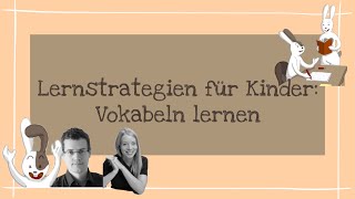 Lernstrategien für Kinder Vokabeln lernen [upl. by Naux]