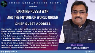 Chief Guest Address by Sri Ram Madhav  Ukraine  Russia War and the Future of World Order [upl. by Efram]