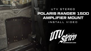 UTV Stereo Polaris Ranger 1500 Rear Amplifier Mount [upl. by Ahsocin310]