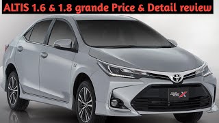 Toyota Corolla X ALTIS 16 amp 18 Grande 2024 amp 2025 Price amp Features Full Detail Video [upl. by Pagas108]